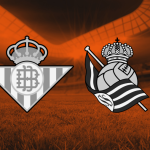 Real Betis vs Real Sociedad Prediction: Team to Win, Form, News and more