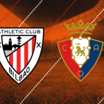 Athletic Club vs Osasuna Prediction: Team to Win, Form, News and more
