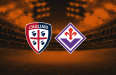 Cagliari vs Fiorentina Prediction: Team to Win, Form, News and more